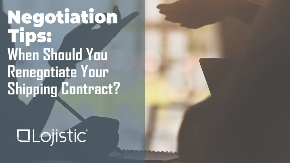 Video thumbnail: Contract negotiation tips – when to renegotiate shipping terms
